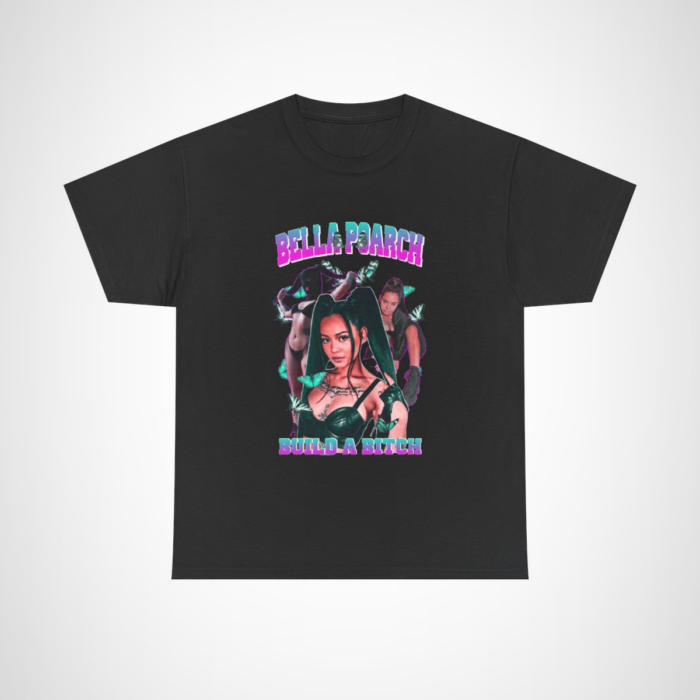 Bella Poarch Build A Bitch T-Shirt showcasing vibrant graphics and trendy design Black colour