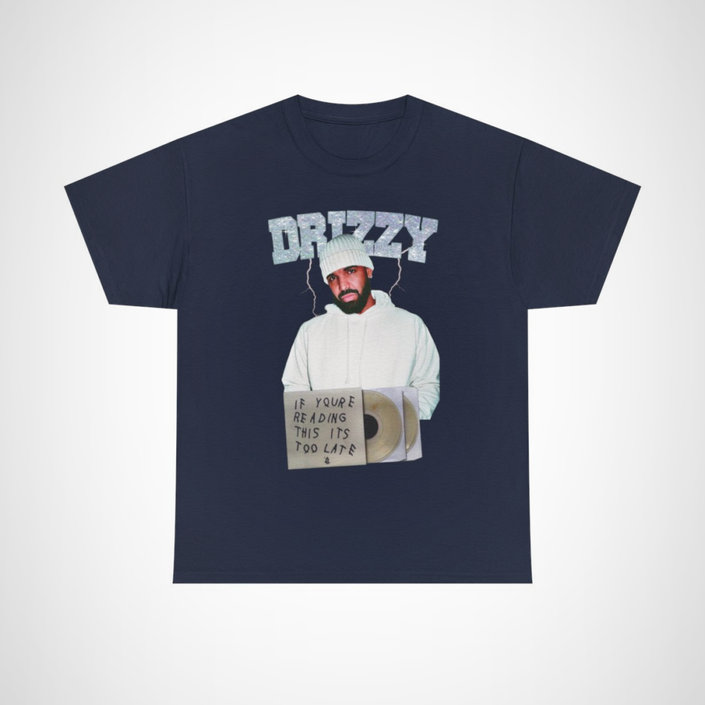 Drizzy Inspired T-Shirt featuring the phrase 'If You're Reading This It's Too Late' Navy colour