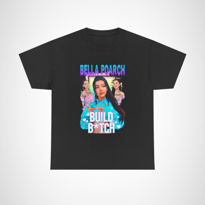 Bella Poarch inspired Build A B*tch graphic t-shirt for trendy fashion lovers Black colour