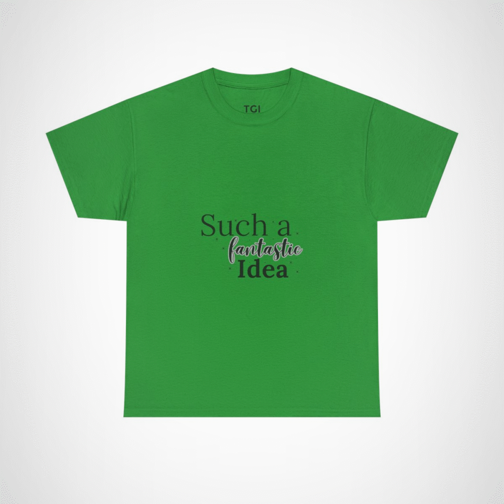 Inspirational 'Stay Fantastic' T-Shirt promoting positivity and good vibes Irish Green colour