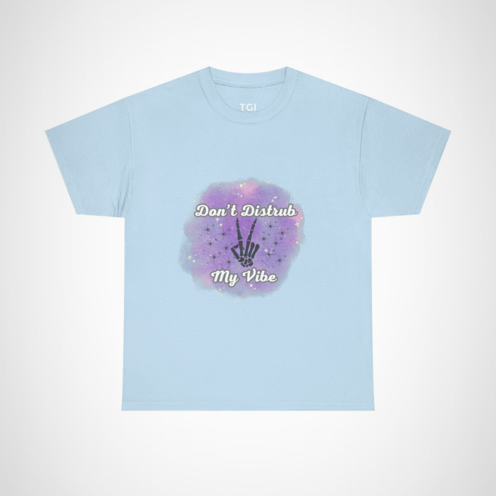 Don't Disturb My Vibe Skeleton Hand T-Shirt with a whimsical design against a watercolor backdrop Light Blue colour
