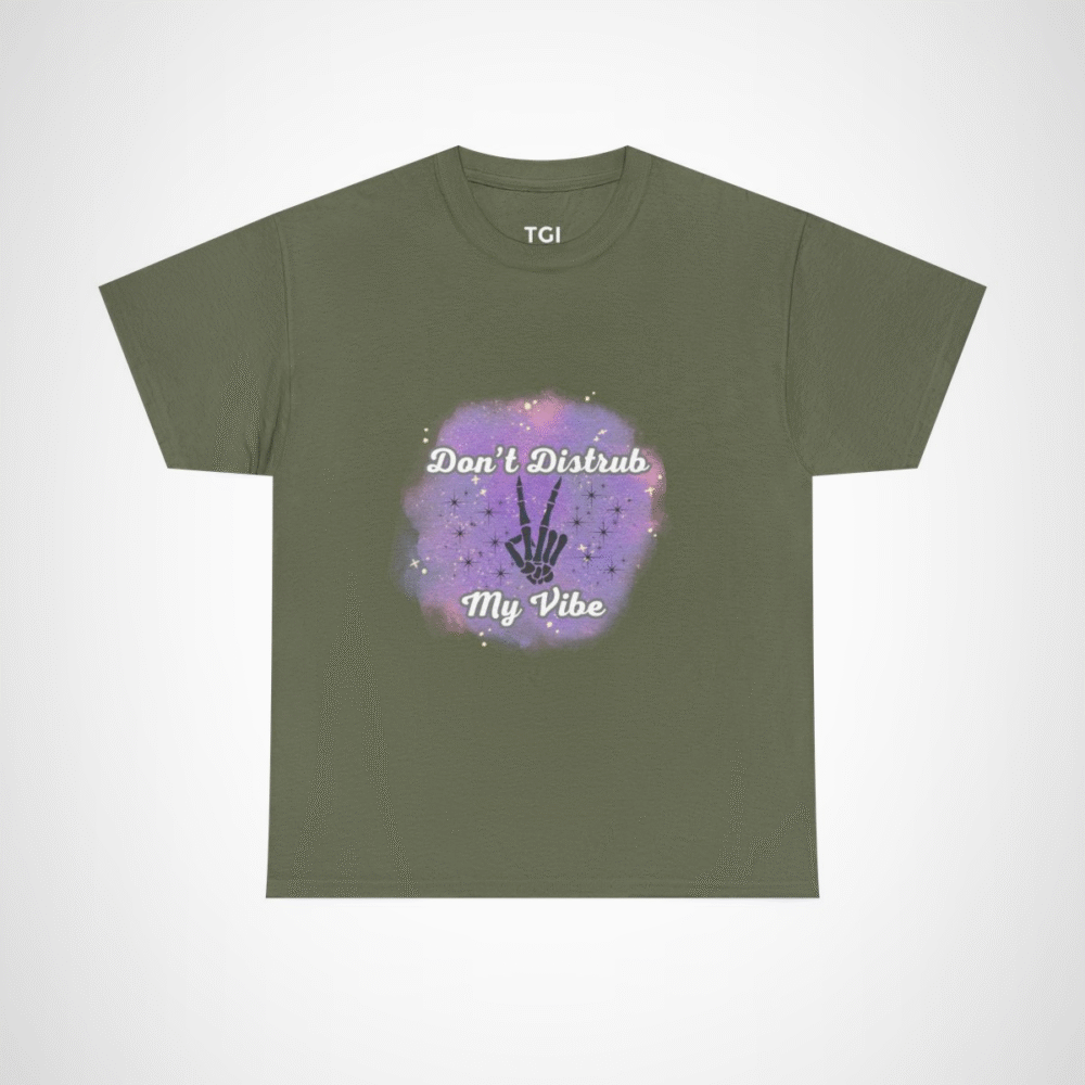 Don't Disturb My Vibe Skeleton Hand T-Shirt with a whimsical design against a watercolor backdrop Military Green colour