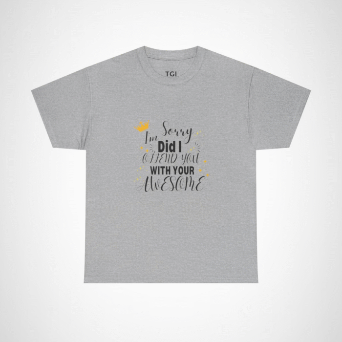 Crown graphic on Sorry, Offend You? Awesome T-shirt Sport Grey colour