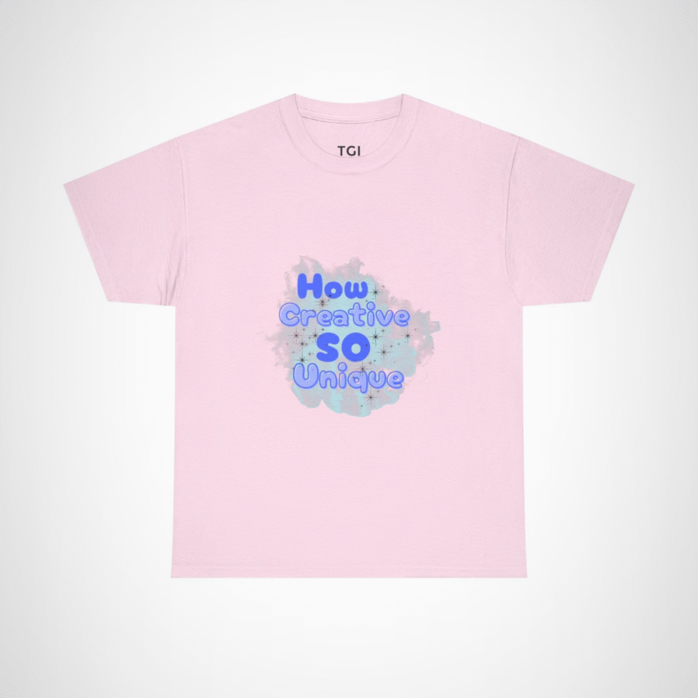 How Creative So Unique T-Shirt - Celebrate Your Individual Style Light Pink colour