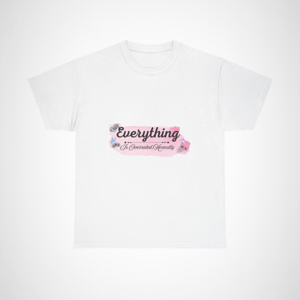 Funny 'Everything Is Overrated' t-shirt showcasing vibrancy and uniqueness White colour