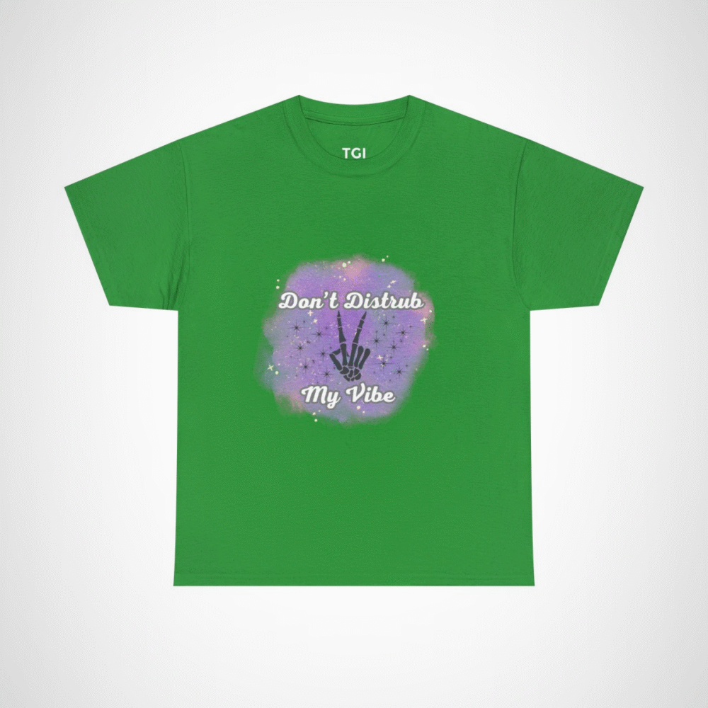 Don't Disturb My Vibe Skeleton Hand T-Shirt with a whimsical design against a watercolor backdrop Irish Green colour