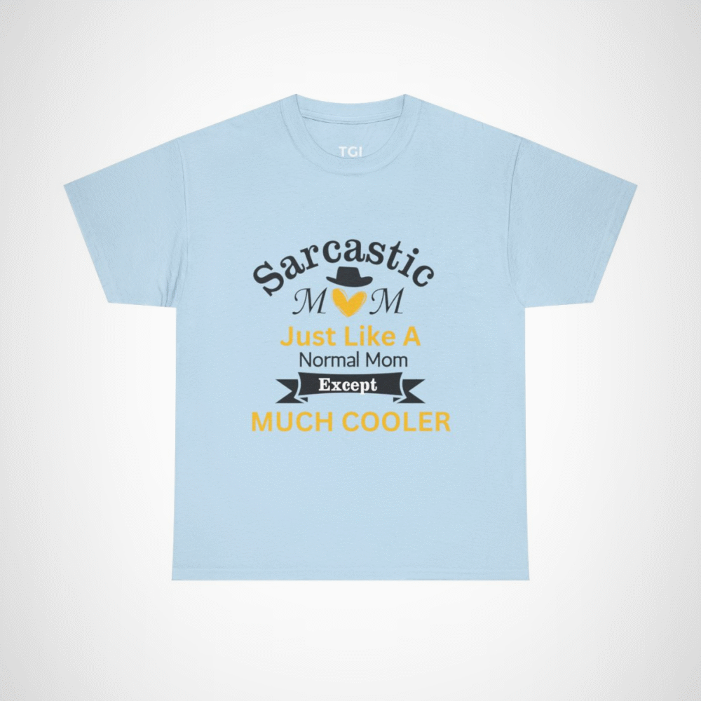 Just Like A Heart Except Much Cooler T-Shirt - playful and unique design Light Blue colour