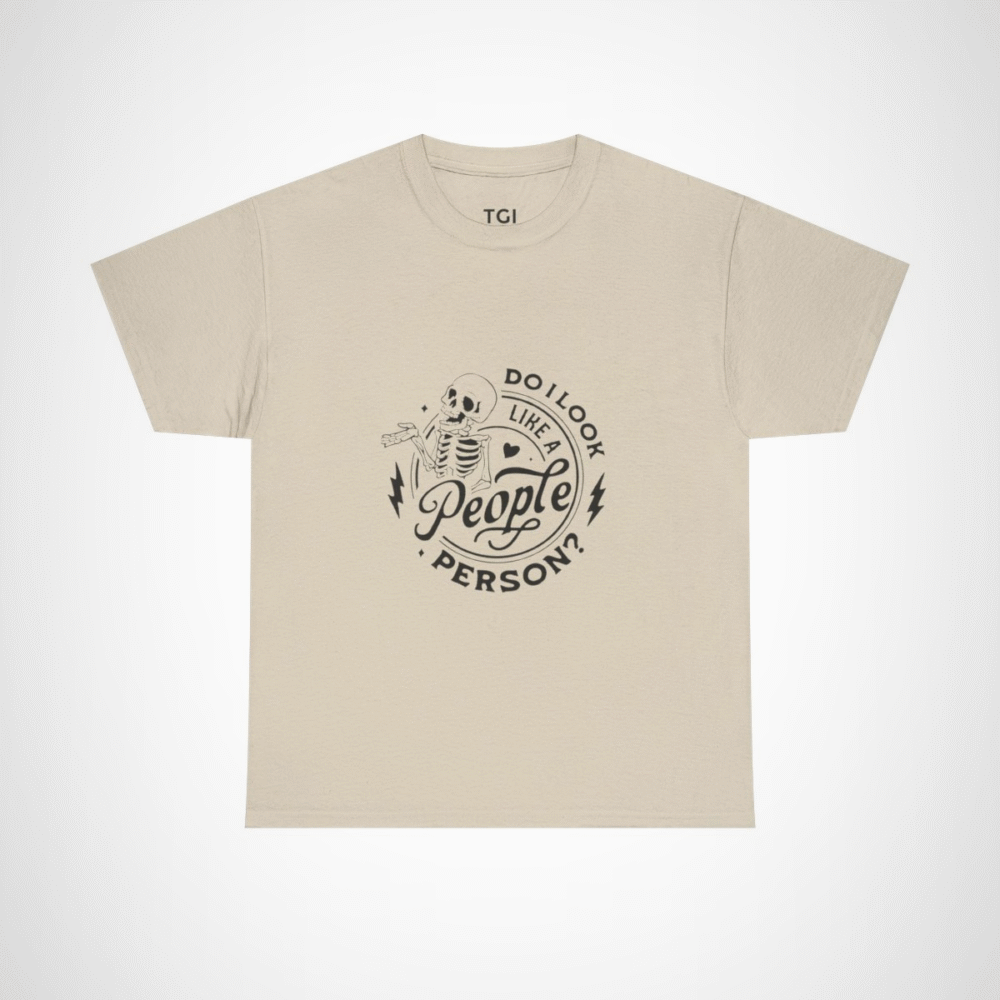 Funny Skeleton T-Shirt with the quote 'Do I Look Like A People Person?' Sand colour