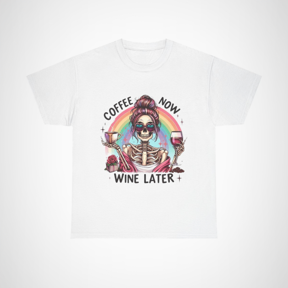 Funny Coffee Now, Wine Later Skeleton T-Shirt with vibrant rainbow design White colour