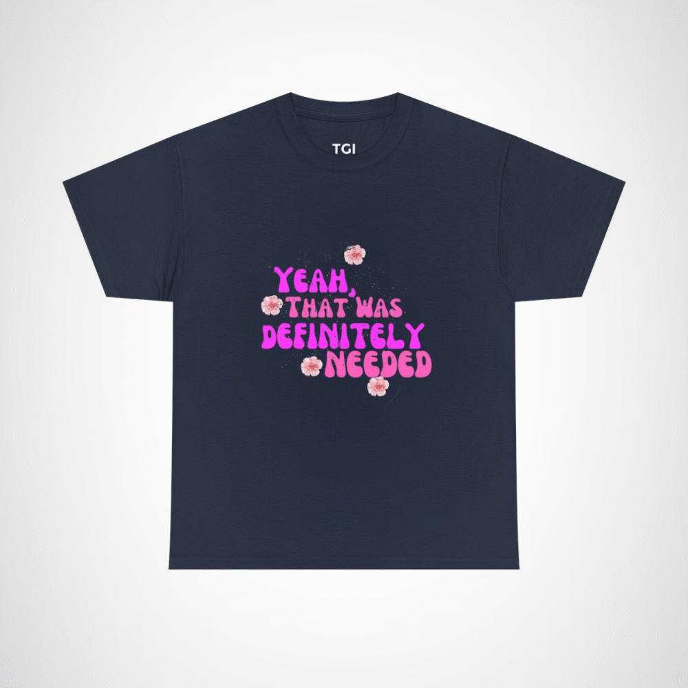 Yeah That Was Definitely Needed T-Shirt with floral accents Navy colour