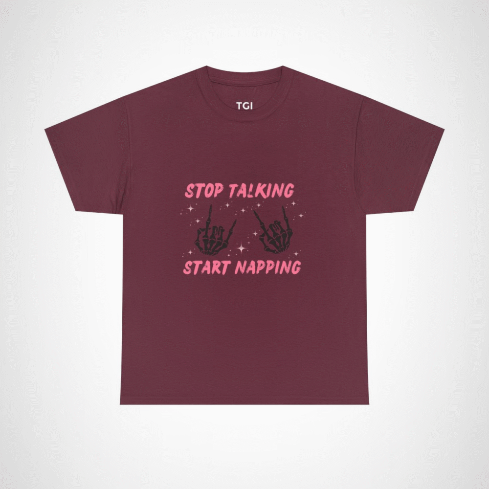 Funny Stop Talking Start Napping T-Shirt for Sleep Lovers Maroon colour