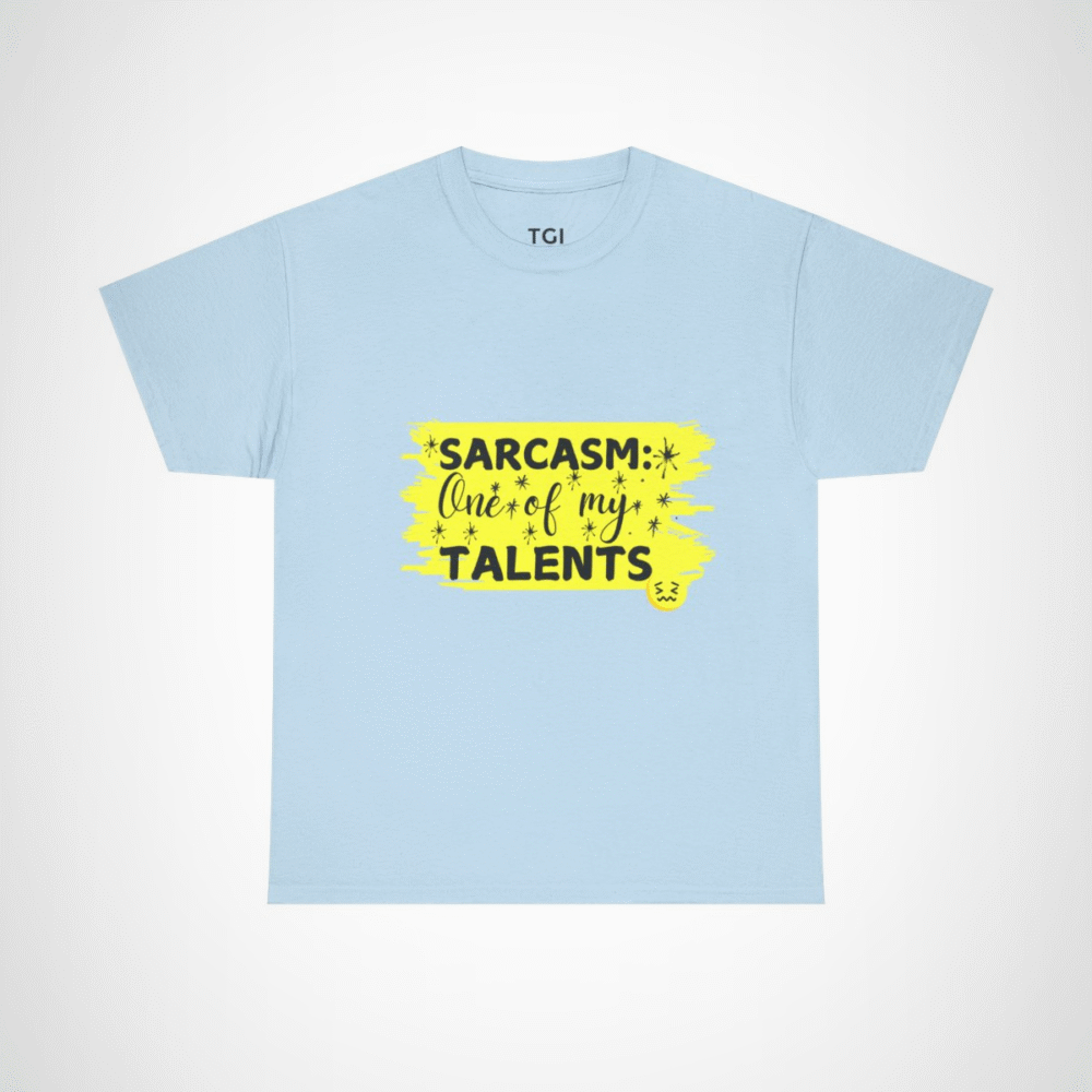 Sarcasm: One of My Talents t-shirt design featuring bold typography Light Blue colour