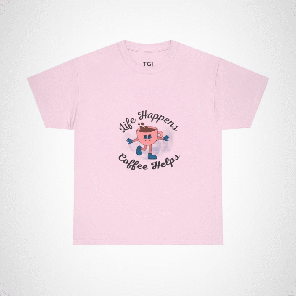 Cute Coffee Cup graphic on a t-shirt saying 'Life Happens, Coffee Helps' Light Pink colour