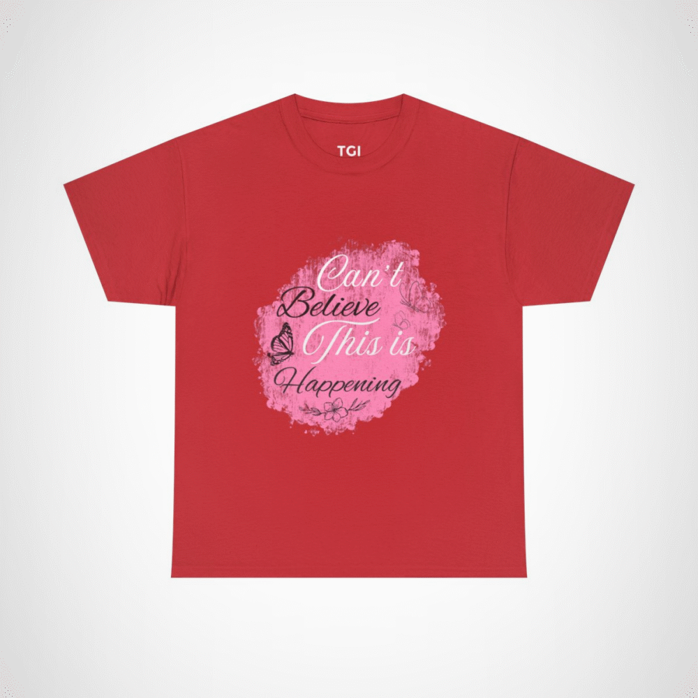 Elegant Floral Graphic Tee with 'Can’t Believe This is Happening' Phrase Red colour