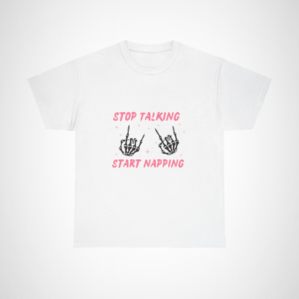 Funny Stop Talking Start Napping T-Shirt for Sleep Lovers White colour