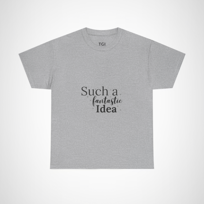 Inspirational 'Stay Fantastic' T-Shirt promoting positivity and good vibes Sport Grey colour