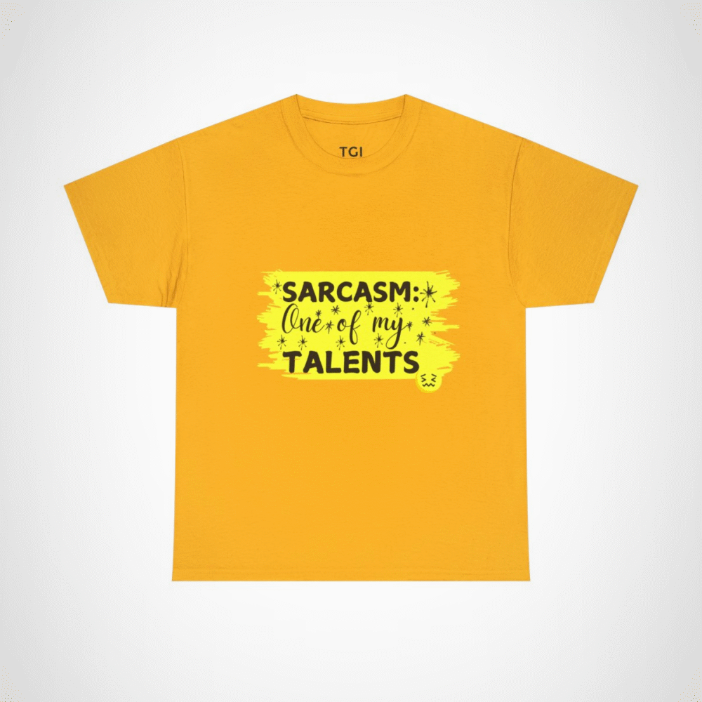 Sarcasm: One of My Talents t-shirt design featuring bold typography Gold colour