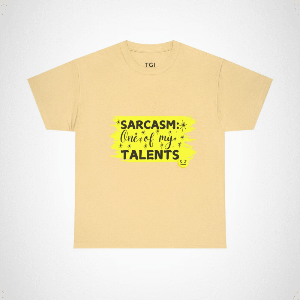 Sarcasm: One of My Talents t-shirt design featuring bold typography Yellow Haze colour