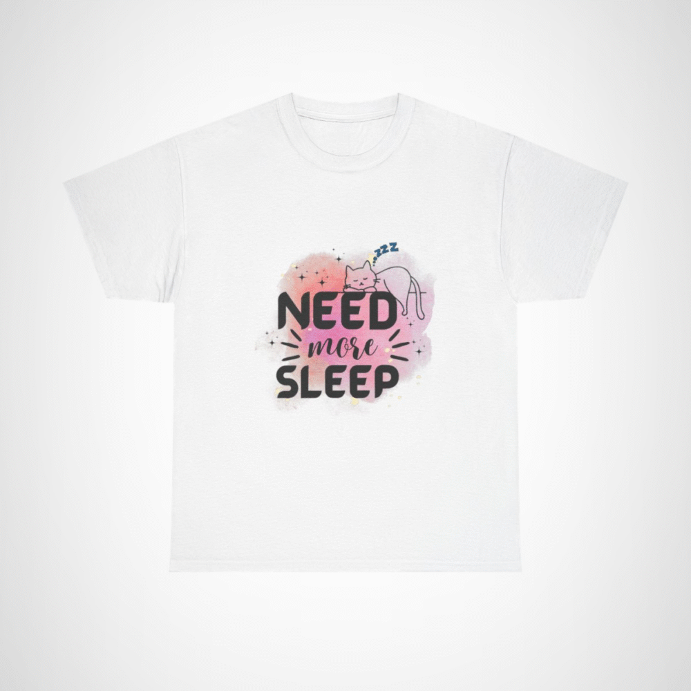 Need More Sleep Cat T-Shirt featuring a snoozing cat design White colour