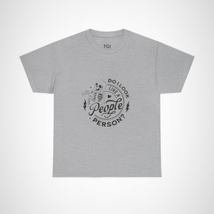 Funny Skeleton T-Shirt with the quote 'Do I Look Like A People Person?' Sport Grey colour