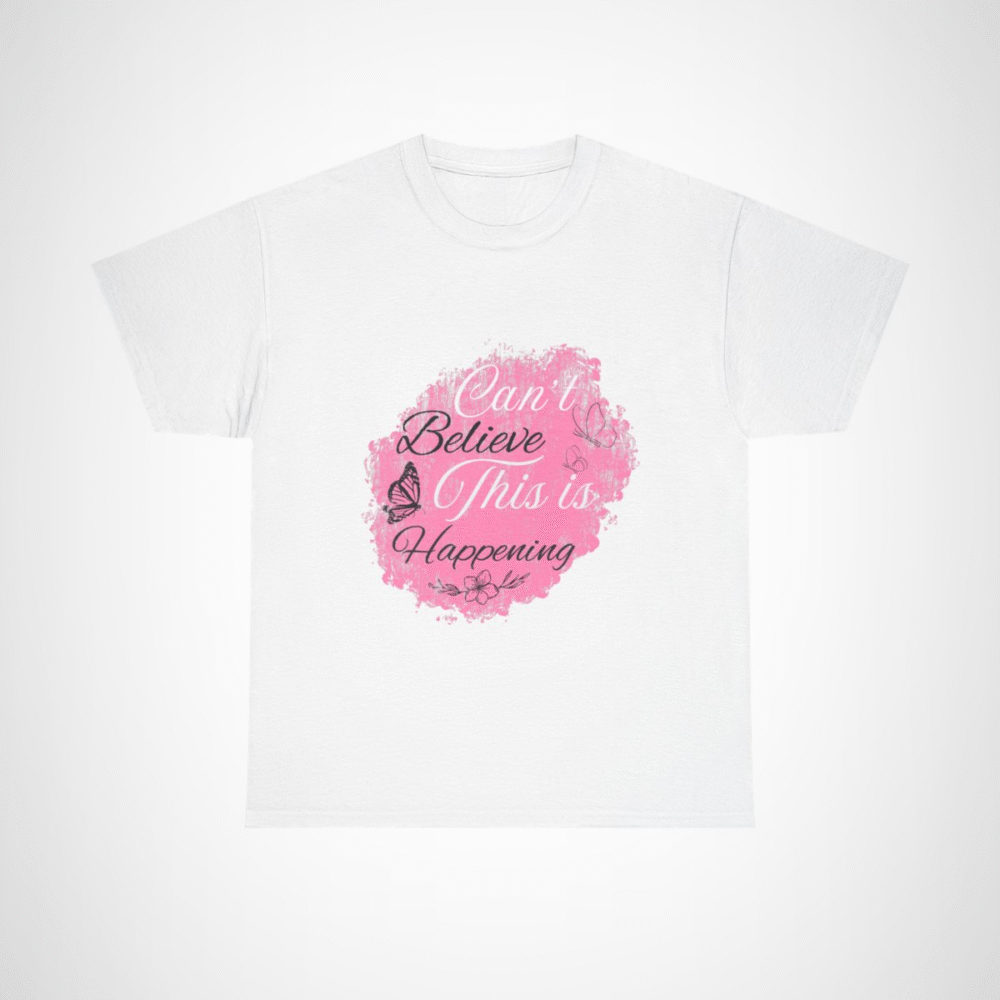 Elegant Floral Graphic Tee with 'Can’t Believe This is Happening' Phrase White colour