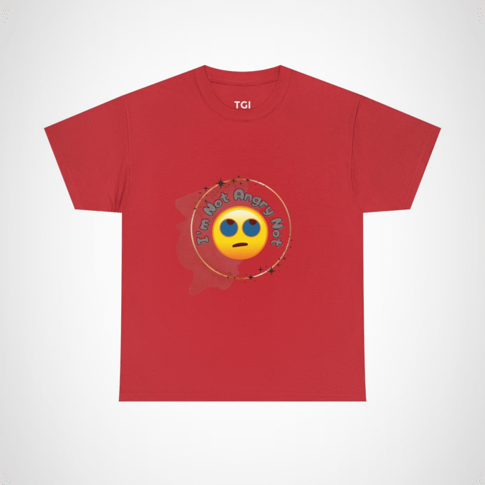 I'm Not Angry Not Emoji T-Shirt showcasing fun personality Red colour