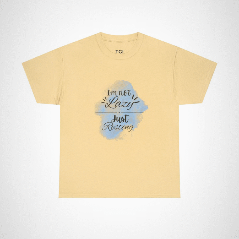 I'm Not Lazy, Just Resting T-Shirt - Humorous Relaxation Tee for Casual Wear Yellow Haze colour
