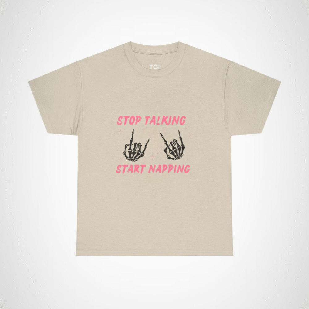 Funny Stop Talking Start Napping T-Shirt for Sleep Lovers Sand colour