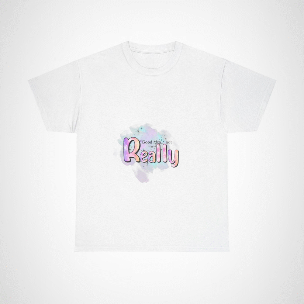 Good Idea Not Really Funny Quote T-Shirt by Tee Gift Ideas White colour