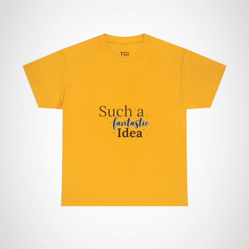 Inspirational 'Stay Fantastic' T-Shirt promoting positivity and good vibes Gold colour