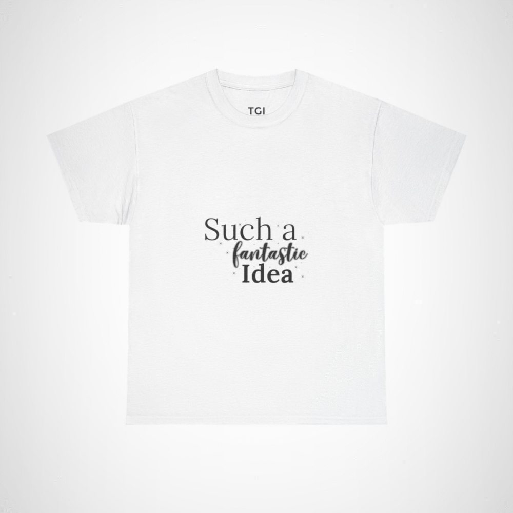 Inspirational 'Stay Fantastic' T-Shirt promoting positivity and good vibes White colour