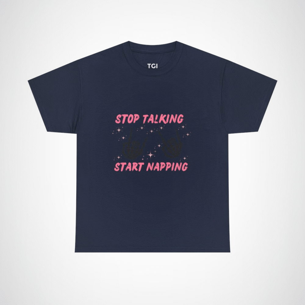 Funny Stop Talking Start Napping T-Shirt for Sleep Lovers Navy colour