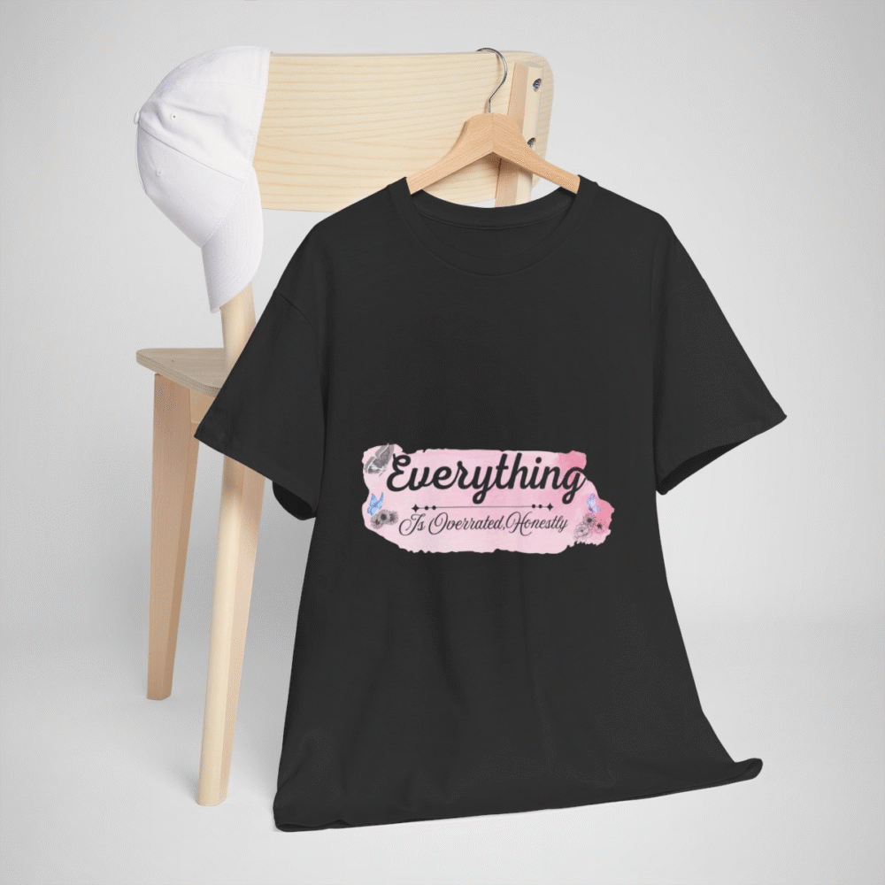Funny 'Everything Is Overrated' t-shirt showcasing vibrancy and uniqueness