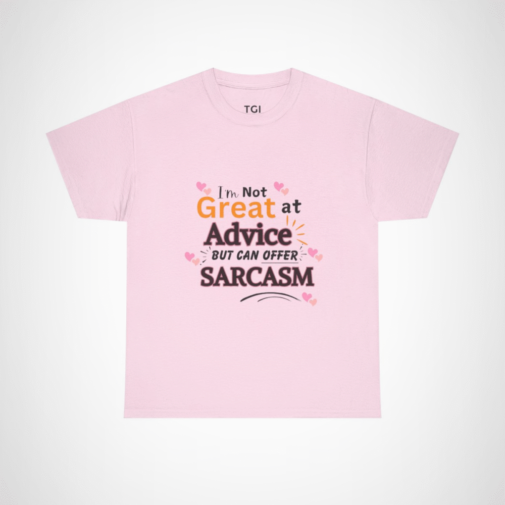 Witty Sarcasm T-Shirt showcasing vibrant design perfect for humour lovers Light Pink colour