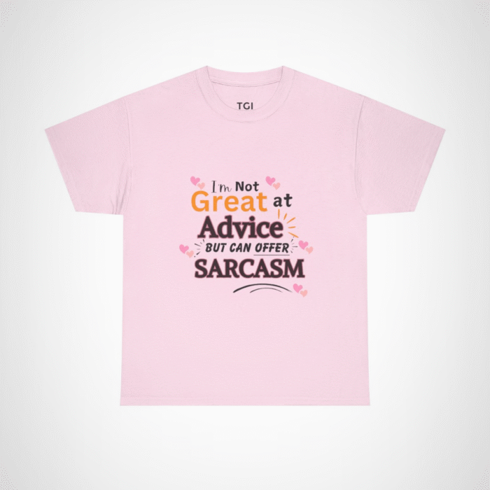 Witty Sarcasm T-Shirt showcasing vibrant design perfect for humour lovers Light Pink colour