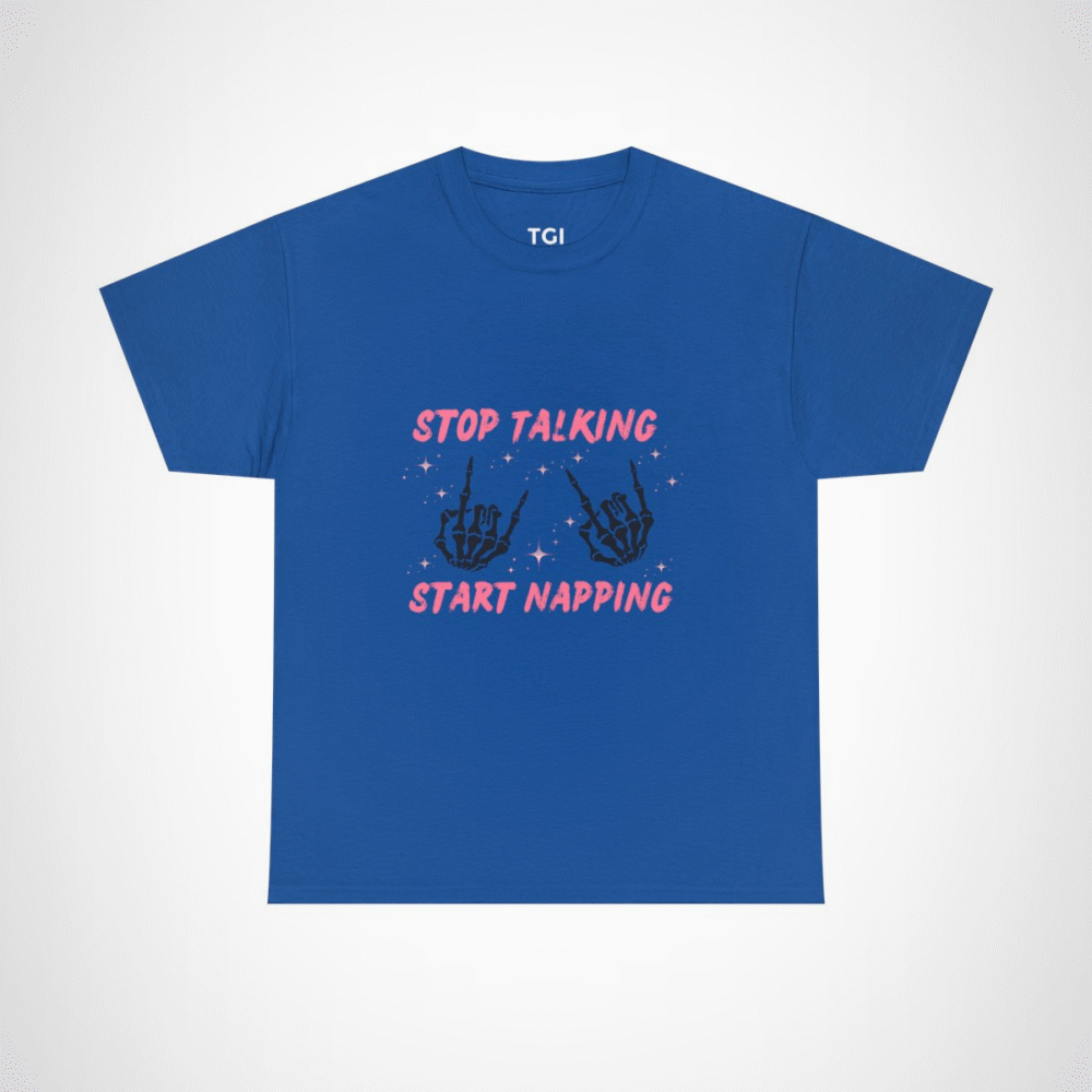 Funny Stop Talking Start Napping T-Shirt for Sleep Lovers Royal colour
