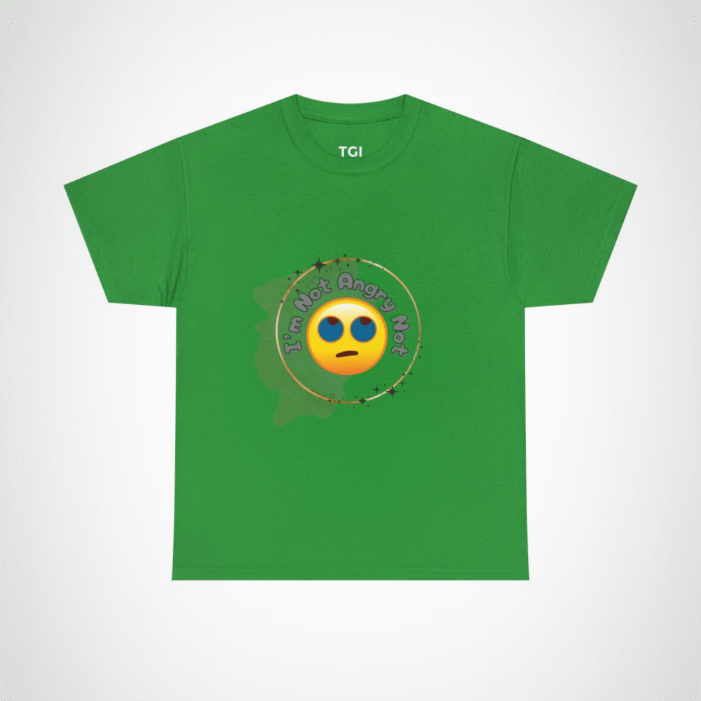 I'm Not Angry Not Emoji T-Shirt showcasing fun personality Irish Green colour