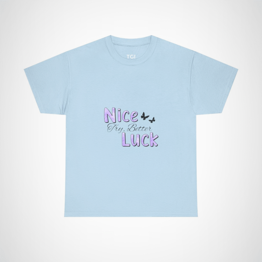 Nice Luck Positive Vibes T-Shirt in soft purple shades, featuring uplifting typography Light Blue colour