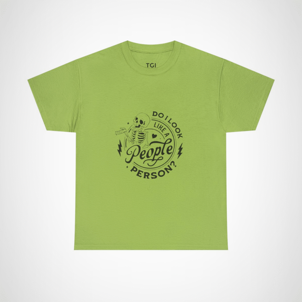 Funny Skeleton T-Shirt with the quote 'Do I Look Like A People Person?' Kiwi colour