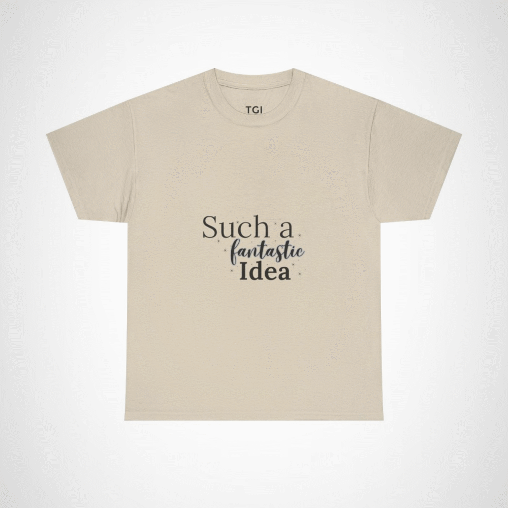 Inspirational 'Stay Fantastic' T-Shirt promoting positivity and good vibes Sand colour