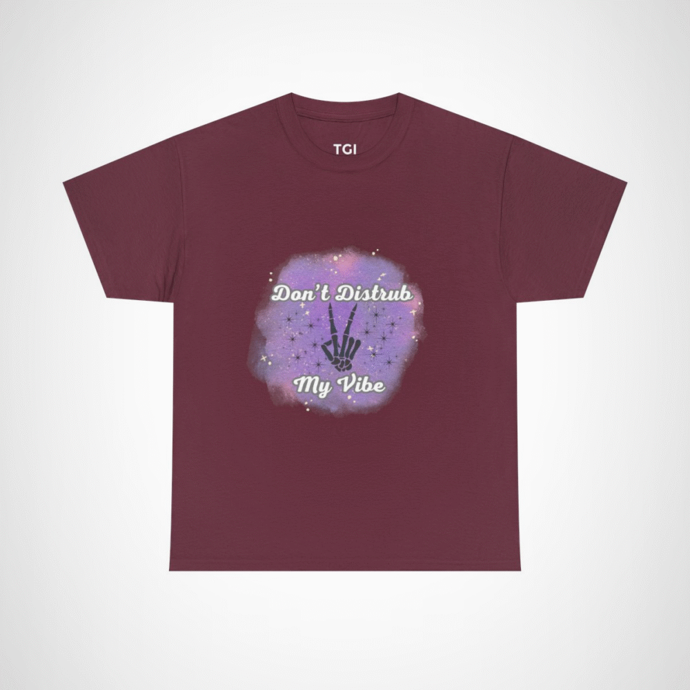 Don't Disturb My Vibe Skeleton Hand T-Shirt with a whimsical design against a watercolor backdrop Maroon colour